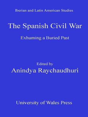 cover image of The Spanish Civil War: Exhuming a Buried Past